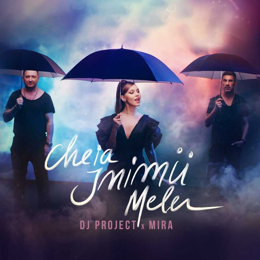 DJ Project & Mira - Cheia InimII Mele